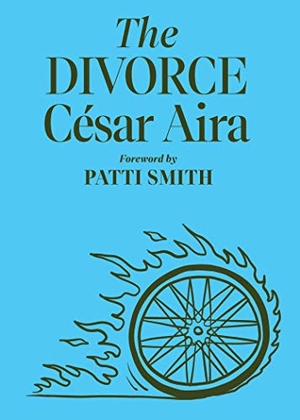Aira, César. The Divorce. New Directions Publishing Corporation, 2021.