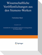 Wissenschaftliche Veröffentlichungen aus den Siemens-Werken