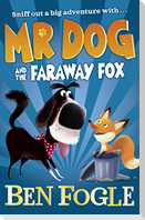 Mr Dog and the Faraway Fox