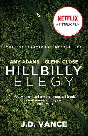 Vance, J. D.. Hillbilly Elegy - A Memoir of a Family and Culture in Crisis. Harper Collins Publ. UK, 2020.