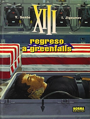 Hamme, Jean Van / Jean Rosinski. XIII 22, Regreso a Greenfalls. Norma Editorial, S.A., 2014.