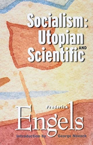 Engels, Frederick. Socialism: Utopian and Scientific. Pathfinder Press, 2008.