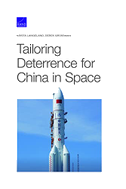 Tailoring Deterrence for China in Space
