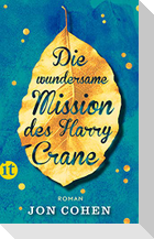 Die wundersame Mission des Harry Crane