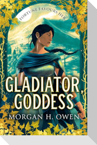 Gladiator, Goddess