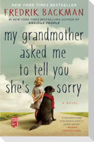 My Grandmother Asked Me to Tell You She's Sorry