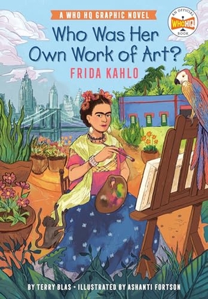 Blas, Terry / Who Hq. Who Was Her Own Work of Art?: Frida Kahlo - An Official Who HQ Graphic Novel. Penguin Putnam Inc, 2024.