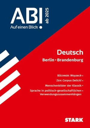 STARK Deutsch - Abi - Auf einen Blick! ab 2025 Berlin/Brandenburg. Stark Verlag GmbH, 2024.