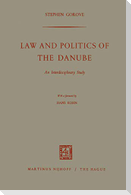 Law and Politics of the Danube