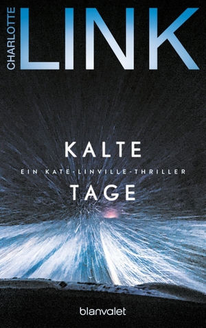 Link, Charlotte. Kalte Tage. Blanvalet Verlag, 2026.
