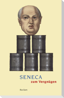 Seneca zum Vergnügen