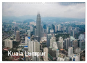 Kuala Lumpur (Wandkalender 2024 DIN A3 quer), CALVENDO Monatskalender