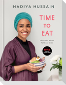 Time to Eat: Delicious Meals for Busy Lives: A Cookbook