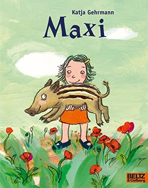 Gehrmann, Katja. Maxi - Vierfarbiges Bilderbuch. Beltz Verlagsgruppe, 2022.