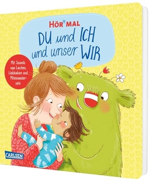 Kunkel, Daniela. Hör mal (Soundbuch): DU und ICH und unser WIR. Carlsen Verlag GmbH, 2026.