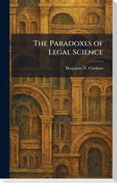 The Paradoxes of Legal Science