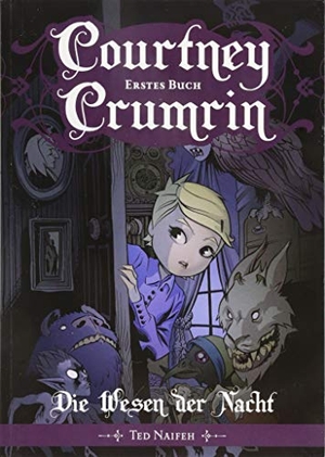 Naifah, Ted. Courtney Crumrin 1 - Die Wesen der Nacht. Dani Books, 2019.