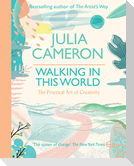 Walking In This World