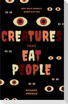 Creatures That Eat People