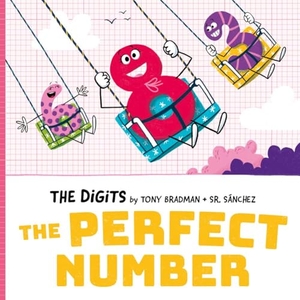 Bradman, Tony. The Digits: The Perfect Number. Oxford University Press, 2023.