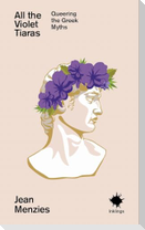 All the Violet Tiaras