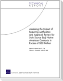 Assessing the Impact of Requiring Justification and Approval Review for Sole Source 8(a) Native American Contracts in Excess of $20 Million
