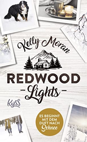 Moran, Kelly. Redwood Lights -  Es beginnt mit dem Duft nach Schnee. Rowohlt Taschenbuch, 2021.