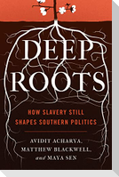 Deep Roots