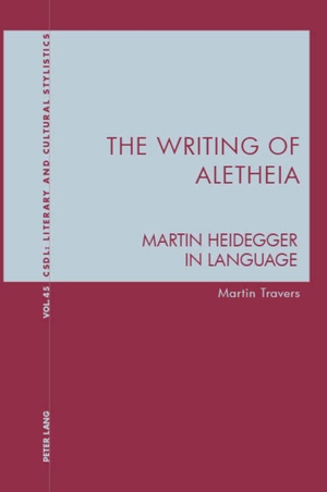 Travers, Martin. The Writing of Aletheia - Martin Heidegger: In Language. Peter Lang, 2019.