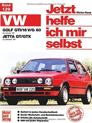 Korp, Dieter. VW Golf GTi (16V) (84-90). Motorbuch Verlag, 1990.