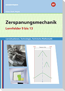 Zerspanungsmechanik Lernsituationen, Technologie, Technische Mathematik
