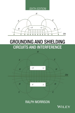 Morrison. Grounding and Shielding 6e C. John Wiley & Sons, 2016.