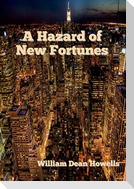 A Hazard of New Fortunes