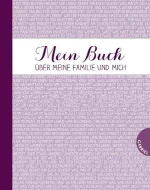Mein Buch über meine Familie und mich. Gabriel Verlag, 2012.