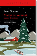 Marcia de Vermont : cuento de invierno