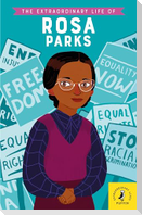The Extraordinary Life of Rosa Parks