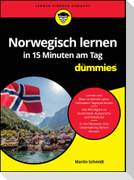 Norwegisch lernen in 15 Minuten am Tag für Dummies