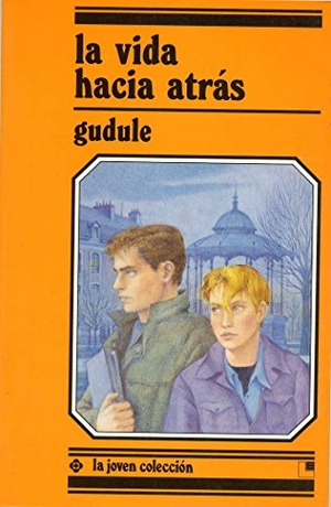 Gudule. La vida hacia atrás. Lóguez Ediciones, 1995.