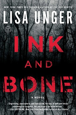 Unger, Lisa. Ink and Bone. Gallery Books, 2017.