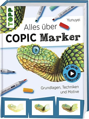 Yunuyei. Alles über COPIC Marker - Grundlagen, Techniken und Motive. Mit Online-Videos. frechverlag GmbH, 2017.