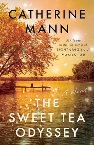 Mann, Catherine. The Sweet Tea Odyssey - A Novel. Amazon Publishing, 2026.