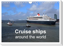 Cruise ships around the world (Wall Calendar 2025 DIN A4 landscape), CALVENDO 12 Month Wall Calendar