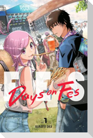 Days on Fes, Vol. 1