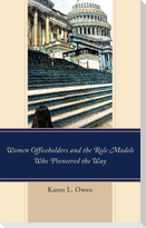 Women Officeholders and the Role Models Who Pioneered the Way