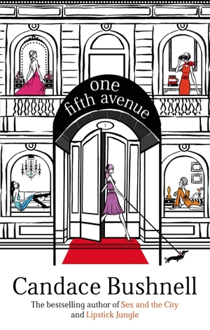 Bushnell, Candace. One Fifth Avenue. Little, Brown Book Group, 2009.