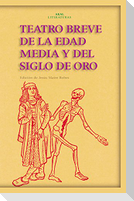 Teatro breve de la Edad Media y del Siglo de Oro