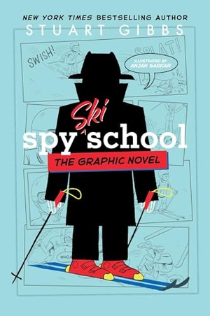 Gibbs, Stuart. Spy Ski School the Graphic Novel. Simon & Schuster Books for Young Readers, 2025.