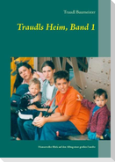 Traudls Heim, Band 1