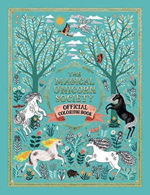 Befort, Oana / Ni Dhuinn, Ciara et al. The Magical Unicorn Society Official Coloring Book. Union Square & Co., 2019.