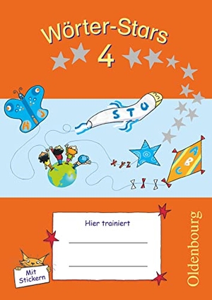 Duscher, Sandra / Kleinschmidt-Bräutigam, Mascha et al. Wörter-Stars 4. Schuljahr. Übungsheft - Mit Lösungen. Oldenbourg Schulbuchverl., 2012.